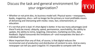• The keys to making the transition: Advertisers will realize that their
customers are digital and that marketing online, ...