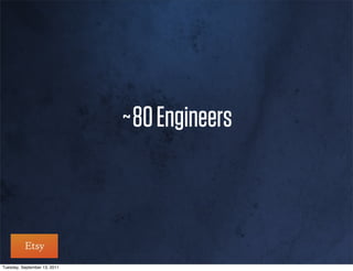 ~80 Engineers



Tuesday, September 13, 2011
 