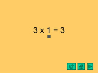 3x1=3