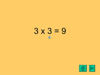 3x3=9