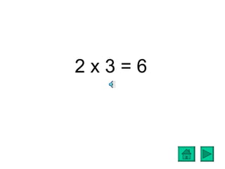 2x3=6