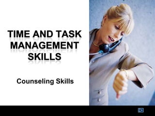 Counseling Skills
 
