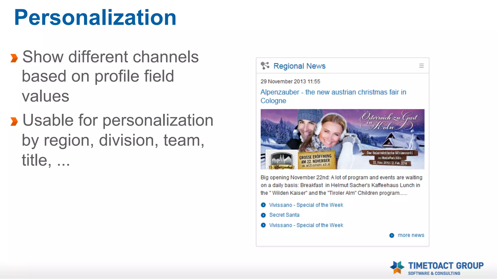 Static Content Widget
1:1 display of a blog entry rich
text
Especially useful for any highly
formatted content
Include linked images as “buttons”
Include embedded videos
…

 