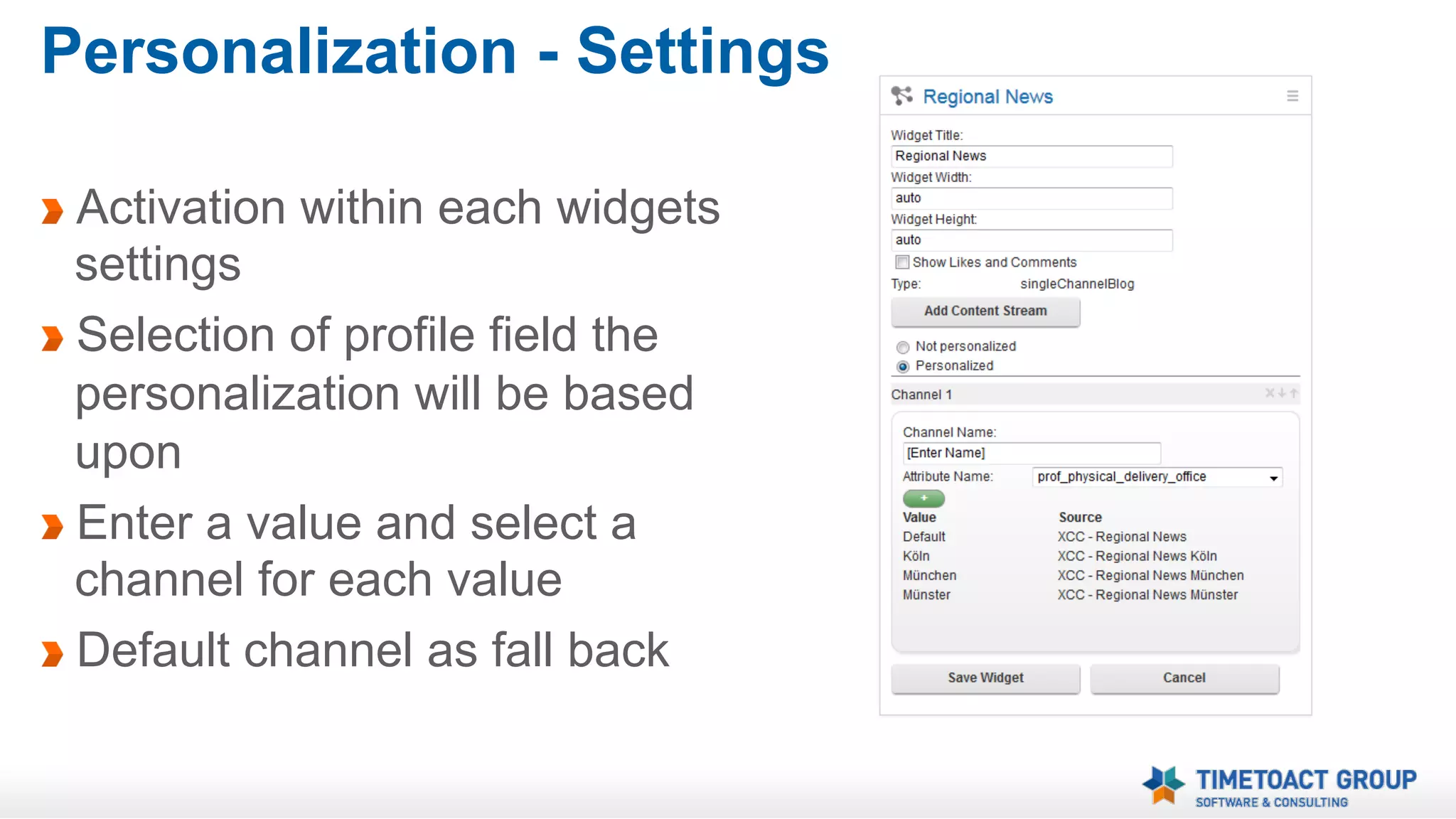Clipping Widget
Extract content from an external
website, e.g.:
Stock price
News from company homepage

Requires some HTML/CSS/JS
knowledge
(currently in beta)

 