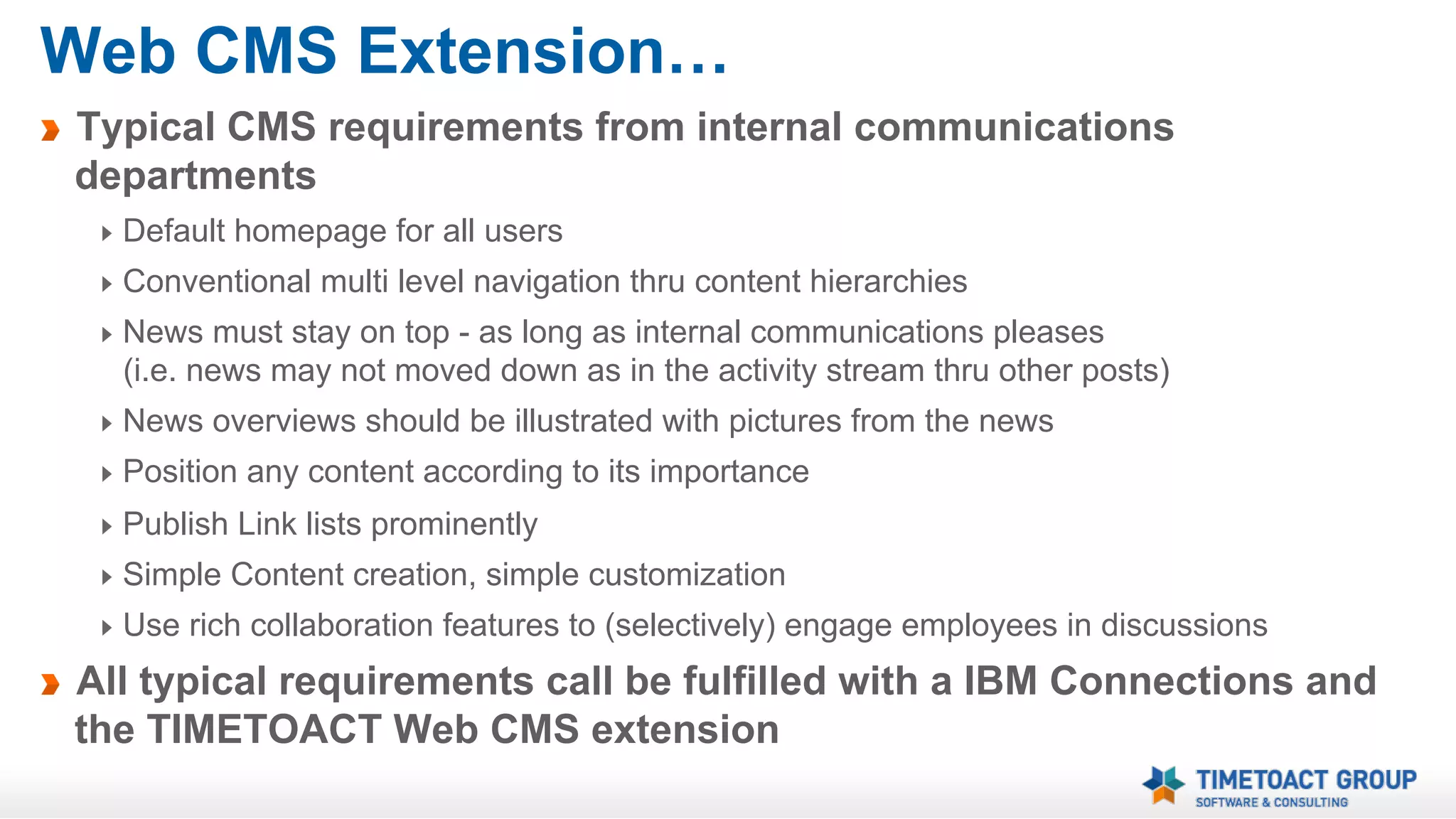 Approval Workflow with Community
Moderation
Activate approval workflow by
setting members of a
community to “Draft”
Members will have to submit
entries for review before
posting
Owners will get a mail with the
review request and a link to
the entry

 