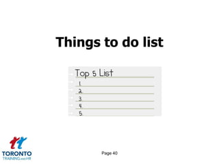 Things to do list




       Page 40
 