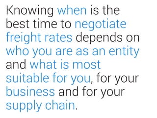 When is the Best Time to Negotiate Ocean Freight Rates?