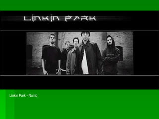 Linkin Park - Numb 