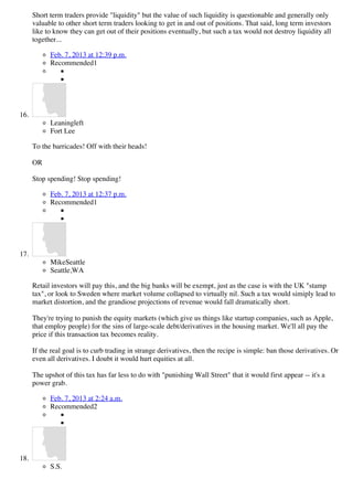 Short term traders provide "liquidity" but the value of such liquidity is questionable and generally only
      valuable t...