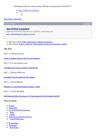 And that growth was where exactly? Besides in the pockets of the 001%?

                     Feb. 7, 2013 at 12:34 p.m.


...