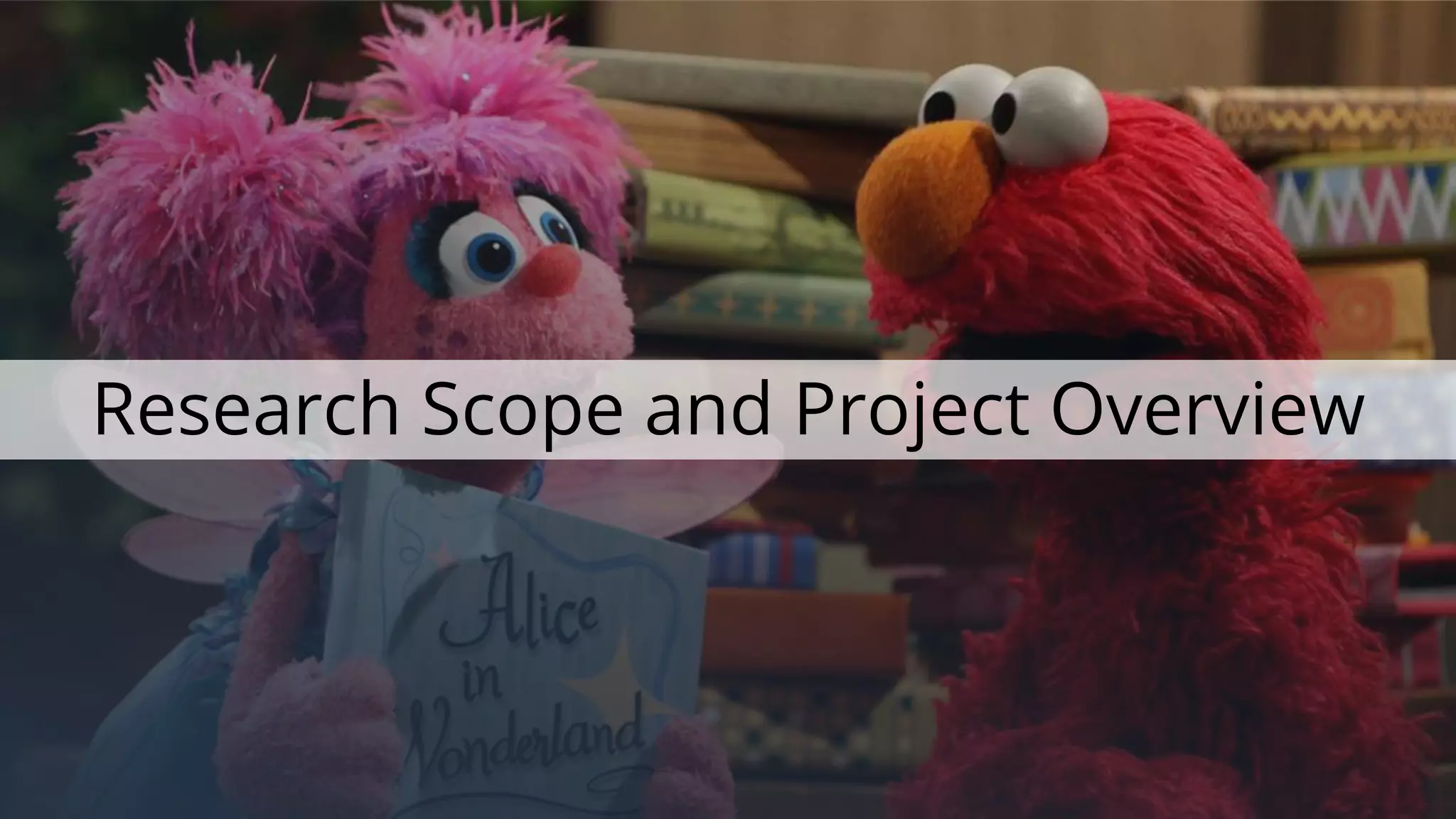 Research Scope and Project Overview
 