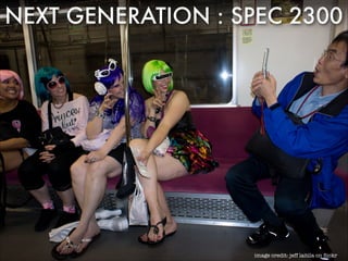 NEXT GENERATION : SPEC 2300

image credit: jeff laitila on ﬂickr

 