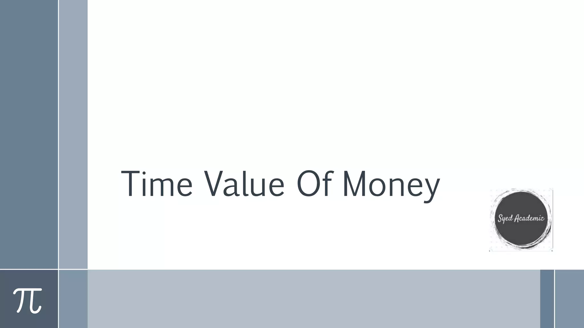 Time value of money | PPTX