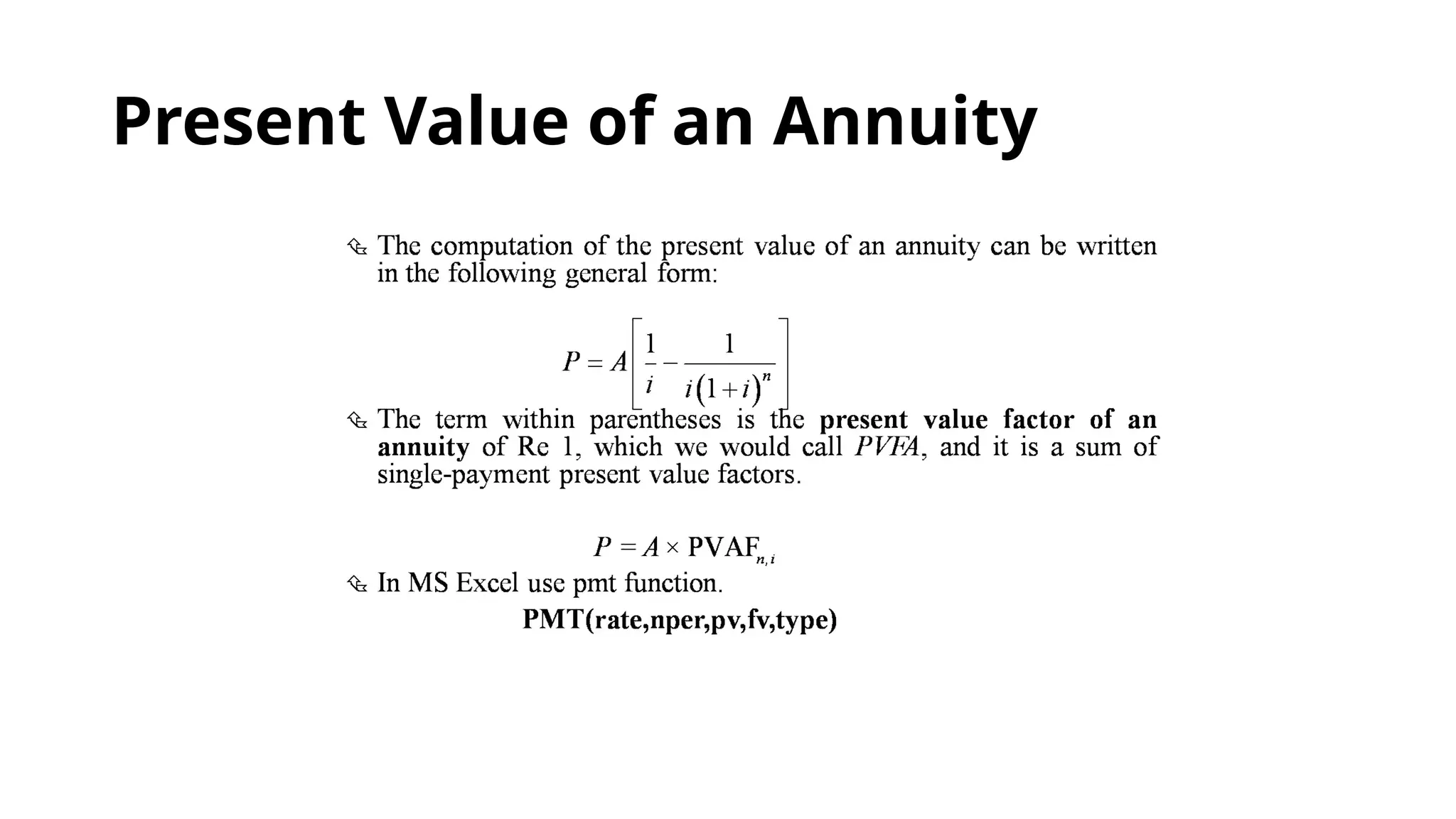 Present Value of an Annuity
 