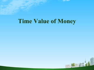Time Value of Money 