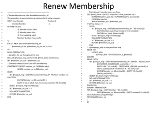 Renew Membership<br />----------------------------------------------------------------------<br />/*Renew Membership (dbo....