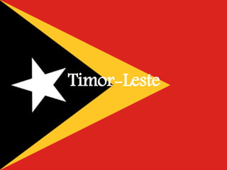 Timor-Leste
 