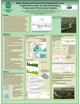 Water Quality and Productivity Enhancement in an
Irrigated River Basin through Participatory
Conservation Planning and Analysis
Timothy K. Gates1, John W. Labadie1, Ryan T. Bailey1, Dana Hoag2,
Jim Valliant, Saman Tavakoli1, Faizal Rohmat1, Ravi Kumar1, Brent Heesemann1, Misti Sharp2, Chris Shultz1
1Department of Civil and Environmental Engineering, Colorado State University (CSU)
2Department of Agricultural and Resource Economics, CSU
October 2014 – September 2017
Objectives
RVL
V
B
The Lower Arkansas River Valley (LARV) in Colorado has a long
history of agricultural production; however, problems have
immerged related to long-term irrigation. Salinization and
waterlogging have become wide-spread throughout the valley,
diminishing crop yield. Additionally, selenium (Se) concentrations
in the river vastly exceed the current Colorado Department of
Public Health and Environment (CDPHE) chronic standard. This
project seeks to assess the effectiveness of conservation
measures (best management practices) that curtail these
problems, are realistic socio-economically, and comply with the
Arkansas River Compact through the refinement and application
of two regional-scale (~500 km2) stream-aquifer models and a
basin wide (~2000 km2) river network hydrologic model. A
stakeholder advisory group steers researchers in using data and
models to find practicable solutions for pilot implementation.
Problem
Research Objectives
1. Identify conservation practices and describe impact in
improving water quality (in regard to salinity, selenium, and
nutrients), boosting agricultural productivity, and saving
water in the irrigated stream-aquifer system.
2. Identify river-reservoir system operation strategies at the
basin-scale that permit implementation of conservation
practices in the LARV so as to comply with State water law
and the interstate Compact.
3. Measure economic standing of alternative conservation
practices and river-reservoir operation/flow augmentation
options.
4. Incorporate data and impacts of conservation practices and
river operation/flow augmentation options into a platform
that invites participation by interested stakeholders and
educates policy makers as to benefits of integrated basin-
wide water management.
Extension Objectives
1. Evaluate, through participation with water users and
agencies, the technical, socio-economic, and administrative
viability of alternative conservation practices and river-
reservoir operation/flow augmentation options and
determine a recommended set of best options.
2. Broaden the understanding of local water users in the
water quality and productivity implications resulting from
irrigation practices, reservoir operations, and compact
compliance issues.
Education Objectives
1. Improve education and involvement of water users,
agencies, and students in participatory identification,
evaluation, and administrative enablement of conservation
practices using data and models.
2. Provide active participation opportunities for graduate and
undergraduate students to engage in the proposed
research, education, and extension activities.
3. Develop and disseminate the results of this research as
undergraduate and graduate level course material related
to conservation of water resources at the river basin scale.
Task 2. Regional-Scale Analysis of Alternative
Conservation Practices.
Salinity
Selenium and Nitrate
Task 3. Basin-scale Analysis of Flow Augmentation and
River-Reservoir Operations.
Task 4. Economic Analysis of Alternative Improvements.
Task 5. Collaborative Examination and Assessment of
Improvement Alternatives.
Task 6. Recommended Ranking of Improvement
Alternatives.
Task 7. Dissemination of Findings.
Downstream Study Region (DSR)
Upstream Study Region (USR)
Map of Colorado’s Lower Arkansas River Valley and the upstream and
downstream regions, the location of the two regional models.
Aerial view of the Lower
Arkansas River and irrigated
valley between La Junta and
Las Animas, Colorado.
Methods
Task 1. Formation and Preliminary Planning with
Stakeholder Advisory Group.
An Arkansas River Management Action Committee
(ARMAC) has been formed, composed of 12 LARV farmers, a
farm management consultant, and 9 representatives from key
State and Local water management agencies. The purpose is
to make recommendations on behalf of the LARV for pilot
testing of land and water management actions that will help
improve water quality in the river, the groundwater aquifer, and
soils, while increasing profitability and sustainability of irrigated
agriculture. This will involve evaluation of the technical,
socioeconomic, and administrative viability of alternative
management actions with the assistance of the CSU team.
Input Data
• Soil & landscape
properties
• Aquifer properties
• Crop properties
• Canal and irrigation
rates & concentrations
• Climatic data
MODFLOW-UZF
Sat-unsat flow model
UZF-RT3D
Sat-unsat transport model
• Advection
• Dispersion
• Kinetic Reactions
• Plant uptake
• Auto-and hetero-
trophic redox reactions
Equilibrium Chemical
Reaction Model
- Precipitation & Dissolution
- Ion Exchange
- Complexation
- pH, temp effects
Predicted Variables
- Sat-unsat water content
- Soil and aquifer salt
concentration
- Relative crop yield
- Salt load to river
The committee met in March and
June 2015 and plans to meet
quarterly throughout the life of
the project.
A survey of LARV stakeholders
has been developed to
determine baseline knowledge,
attitudes and practices related to
salinity, Se, and nutrient
pollution. Will repeat at project
end and compare to determine
project impacts.
ARMAC
Propose Solutions
Request Research
Review Research
Discuss/Debate Implications
Develop Action Plan
Adopt Best Solution
CSU
Collect Data
Build Models
Evaluate Solutions
Evaluate Impacts
Present to ARMAC
Revise and Repeat
0
10000
20000
30000
40000
50000
60000
0 5 10 15 20 25 30 35 40
Se(kg)
Time (years)
Cumulative mass flux of dissolved Se in River
for baseline and reduced fertilizer scenarios in the USR
Baseline
RF 10%
RF 20%
RF 30%
Regional Salt Model
Best management practices (BMPs) being considered
Reduced fertilizer application
Reduced irrigation
Land fallowing
Reduced canal sealing
Enhanced riparian buffer zones
Best management practices (BMPs) being considered
Reduced fertilizer application
Reduced irrigation
Land fallowing
Reduced canal sealing
Enhanced riparian buffer zones
Salts, NO3,SeO4
S
ET
Upflux
Irrigation
Seepage
Se
NO3
Salts, NO3,
SeO4
Geo-referenced
display and
interactive
scenario manager
Administrative
and surface
water network
modeling
Surface water –
Groundwater
model coupling
Groundwater
model
Spatiotemporal
Database
 NHD Plus database
 CDWR water rights
 USGS, NWS, EPA, NRCS
 CSU field data
Scenario Manager
 Historical baseline analysis
 BMP scenario analysis
Interactive basin-wide
management model
GIS
 Geo-referenced map display
 Feature selection tool
GeoMODSIM
 Geo-referenced surface water modeling
 Accounts for water rights, storage accounts,
exchanges, reservoir operations, and Arkansas
River Compact
MATLAB-ANN
 Stream-aquifer interaction
 Input: GIS-processed explanatory variables
 Output: MODFLOW-UZF return flow predictions
MODFLOW-UZF
 Regional scale 3D numerical groundwater model
 Developed for large part of the Lower Arkansas
River Basin
Core of the basin-wide modeling is the
coupling of the geo-referenced surface
water model (GeoMODSIM) and the
groundwater model (MODFLOW-UZF)
using Artificial Neural Network (ANN).
ANN is a learning model used to
approximate functions that can depend
on a large number of inputs. In this
case, ANN used to approximate
MODFLOW-UZF return flow using GIS-
processed explanatory variables, (e.g.,
river flow, canal diversion, pumping,
crop distribution).
GeoMODSIM models surface water
network and administrative aspects of
the network flow, including water rights,
winter water storage program, and
Arkansas River Compact.
BMP scenarios to be simulated in the
ArkGeoDSS to evaluate basin-wide
system response, alongside the
compliance with Colorado Water Law
and the Arkansas River Compact.
ArkGeoDSS
SeO4
SO4
Water Table
Irrigation
Water
Salts,
NO3,SeO4
Fertilizer
NH4
Salts,
NO3,SeO4
Root
Processes
Crop Yield Response
Model
Modeled baseline selenate
concentration in groundwater in
DSR.
Modeled reduction in selenate
concentration in groundwater in DSR from
38-yr implementation of BMP with reduced
fertilizer, reduced irrigation, land fallowing,
and reduced canal concentration.
Reduction in Se loading to Arkansas
River under different BMPs in the
USR
Reduction in NO3-N loading to
Arkansas River under different
BMPs in the USR
Preliminary indication of
improved total dissolved
solids concentration at the
Colorado-Kansas border with
selected BMPs, in compliance
with the Arkansas River
Compact.
-$140.00
-$120.00
-$100.00
-$80.00
-$60.00
-$40.00
-$20.00
$0.00
$20.00
-10 0 10 20 30 40 50
Cost,Millionsof$
Selenium Mass Reduction, %
Reduced Fertilizer
(RF)
Canal Sealing (CS)
Reduced Irrigation (RI)
Leasing Fallowing (LF)
Combination: LF, CS,
RF
Combination: RI, CS,
RF
Conceptual trade-off curves for Se
reduction BMPs.
Preliminary trade-off between cost and Se
reduction for selected BMPs.
Preliminary studies indicate pollutant reduction can be cost-effective, with combined
BMPs dominating outcomes . However, there is not continuity in trade-offs between
costs and pollution control when water institutions inordinately constrain decision makers
and when BMPs interact with one another.
 