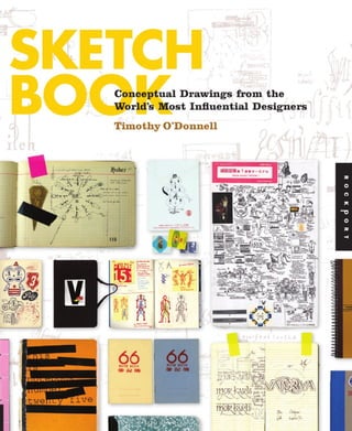 (Timothy o'donnel) sketchbook   conceptual drawings from the world's most influential designers