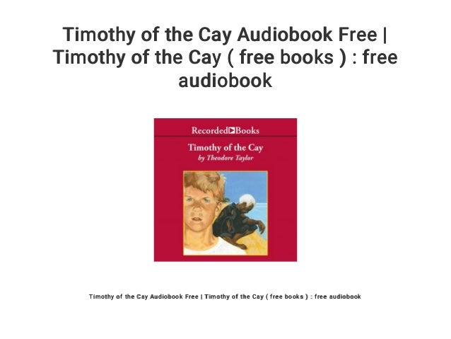 Timothy Of The Cay Audiobook Free Timothy Of The Cay - 