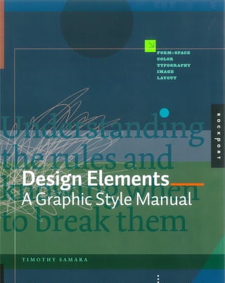 Timothy samara   design elements a graphic style manual