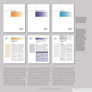 5
8
Instruments
locatlonfof NewTm...
Canl.t. Un 3 Una
If Neons81V
..... _._.....-..
---'-.... ---_.._--
-'''-----....----
-----..._.- ---
--~--- ---_.........-
- ~===-::. =:::::':'::!:!'"
...
":
_._---_._._-...._...
-----.._-----
-----_
.._----
_.__..........-.--...
____ I..... ..
------~ -..- ----
.... _ _ _ .. _t.. _._. _ _
---_.--....----~---
------_
..-..._-_..
_. - --.._-- --
----..-.-... ------
...... ' -....-...._-
_ _ _ _ "-'-_._01_.._
-
' 110. ___ " __
___•__ 0""____-
.....-.-~-- _
.._._--
-_...- ._._-----
.._---- --'-_._.-
._.._
....- .._----
... _ _ .. __ · 100_ _ __
----.-- ._----
._- -- ---..
==-....... =---=:.":::=:=
.... _ _ ... _ _ _ • - ho _ _ _ _
----_._----.-.....
.._._._--.....-~-..--
-.._---..----...---
dots, duplicated in each color scheme, to tag each
piece in the system. The artwork was distilled from
a number of the brochures created earlier by senior
designer Diana Yeo; as abstract representations of
genetic data called arrays, they are specific to the
products developed by Affymetrix,yet nonspecific
enough to communicate the idea of gene structure
and analysis on a more conceptual leveL
Simplifying the entire system is a single three-
column grid.The column widths are defined by
optimal text setting in three treatments:running
text in a regular-weight sans serif; running text in
6
9
-:--::=="1"DNA Arrays and ReaOf!flJ
-~
Data Sheet '
GeneCb¢ Human GefOlftll U133 Set
_ _ a. -
-..._-
----- ....-.. ---
---- -----
--- :=,,;:.--- -_.-.__....
------...--_..- ..._._.._---
._..._- ---..--.......----
-------_... _.-.._-._...
----- -.......-- _.- -----
=-==..!... :.:,.!:..-::.-:=: r: -
--- ----
_ _'Ul___ _ _ _ _ _ _ _.... _ _._
--...-....-- -..----~
--.-- _.._-_....._----
-.;;...,.....;;..;- - - ---_.._--
----- ---._-_.._...-
;;,;;;;;;;;.;;;;;.;;;;;; .... ..,... r___ ~_.
_._--
---_.-
--
-- -
t~ _
--
--- ---_....
_.-
-- ----_._-
---
--
the bold-weight of the same face, but at a smaller
size; and a headline running at a larger size in the
light weight. The three columns are universal, used
to define cover layouts, the insides of brochures,
and the fronts and backs of the single-sheet techni-
cal and application notes. Similarly, every piece
shares two major hanglines that define the location
of the document title and the top of the column
body. They also share a baseline grid that structures
the text,heads, decks, subheads,and captions on
the same leading, regardless of size and styIe.
The reason for this rigid text-setting limitation?
7
10
Informatics
Application Notes
lcca1IQn 'Of NvwTlU.,
CannbUpJU.....
~N_'Y
o--cw... __ •____ _
................ --~---.-
_u.._____........_._._..
--- --..---~-
E
~jg~~ -----.... ----.-......
_ _ .. _ _ _ _ _ _ 1___ - . -
... .._-- - - ._.._...
---_.-
---
:===.=::""'--
;=;:~:;:~ ---- --............
-,...-~ -~""" ..
----- ,~-
-~---
--..-.. - - - -
---..--~ .....
_ ... _ _ _ _ 100 _ .. _ ••
--------.-----
;;;;,;;,;.-~~;;..;: ==-:'o;.!-::.-.:::=:
----
....._--.-..
-...-.-- ...._-----
._-_...__.- ----"...-
....._..- .-.------
.""---_...-_............._-
_
.._.........- ._--
- __ 0
'_____ --
- _.._--
....._---_...
......~..... -~-.--­
~.... .._-_._-_....-
_ -,::: r:.:.:....=~::
...-_.- -...----.-----
... _ _ .0 _ _ _ _ - _
--_.._.._... _
.._..-.-........
The client would be producing the actual materials
in-house, guided by documentation- the fewer
opportunities for deviation the better. A side bene-
fit, however, was that the system literally designed
itself once the guidelines were in place; documents
could be produced in a very short period of time, by
virtual novices, without fear of inconsistency. One
sans-serif type family and one serif- Univers and
Garamond Oldstyle, respectively- are used in all of
their weights and widths, plus italics, to distinguish
informational components. Larger, light-weight
heads separate clearly from their smaller,bold
5-7
The remaining three family
brochure covers follow the
decreased image emphasis
seen in the RNA brochure
cover (3), opposite page.
8-10
The three informational
documents that form the
backbone of the system-
technical note, data sheet,
and application note-
appear left ot right in
order of increasing com-
plexity. This order is made
clear through a decreased
presence of (alar, narrow-
ing of textural bands
around the titling area,
and more concentrated
text typography as the
document's content
becomes progressively
more technical, and less
driven by branding and
conceptual messages.
Publication Design workbookIIFrom Cover to Cover 124 125
 