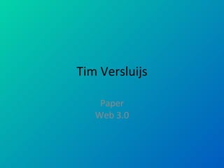 Tim Versluijs Paper Web 3.0 