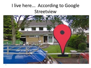I live here...  According to Google Streetview9