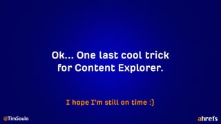 11 Things That ONLY Ahrefs Can Do