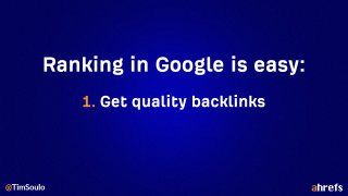 The secret to ranking #1:
 