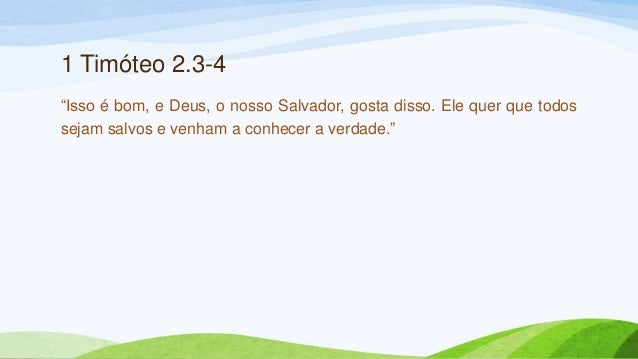 Resultado de imagem para 1 timoteo 2.3