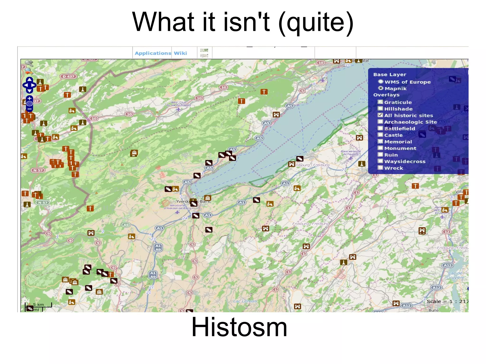 What it isn't (quite)
Histosm
 