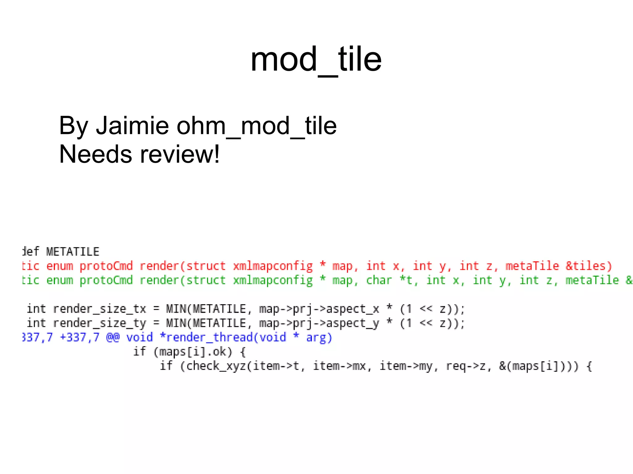 mod_tile
By Jaimie ohm_mod_tile
Needs review!
 
