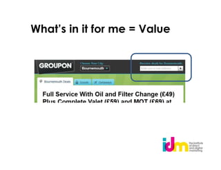 What’s in it for me = Value
 