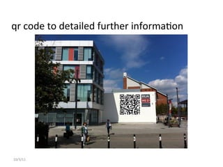 10/3/11
qr code to detailed further information
 