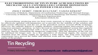 TinRecycling
Primary Information Services www.primaryinfo.com mailto:primaryinfo@gmail.com
 