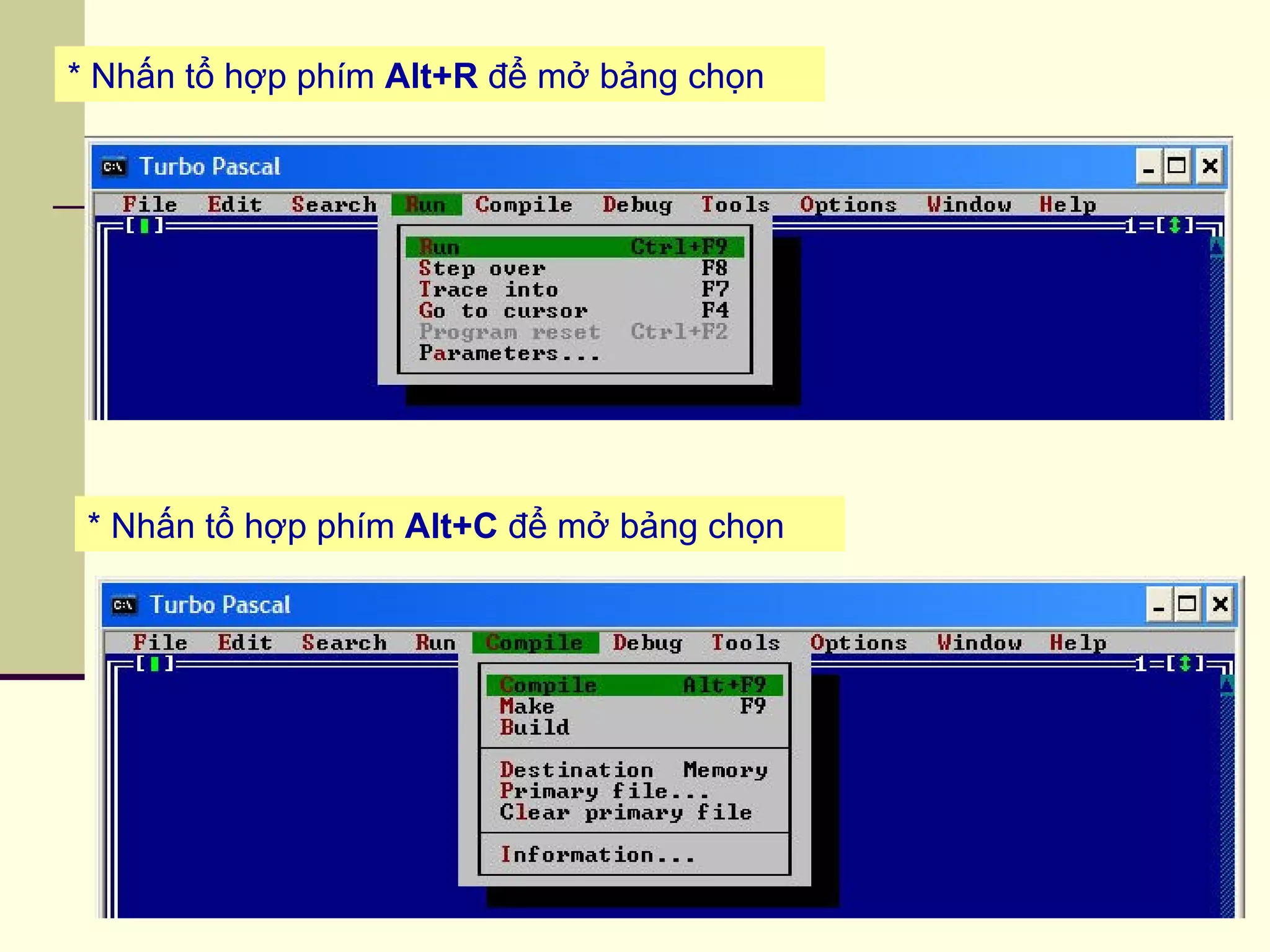 * Nhấn tổ hợp phím Alt+R để mở bảng chọn
* Nhấn tổ hợp phím Alt+C để mở bảng chọn
 