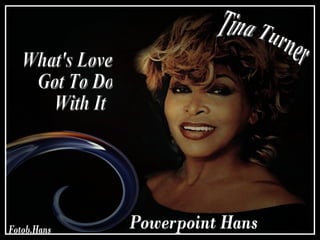 Tina Turner What's Love Got To Do With It 