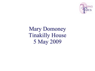 Mary Domoney Tinakilly House 5 May 2009 