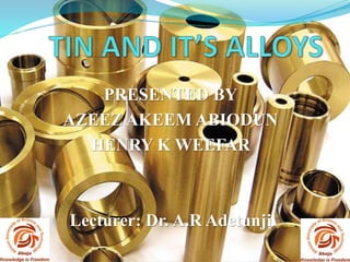 PRESENTED BY
AZEEZ AKEEM ABIODUN
HENRY K WEEFAR
Lecturer: Dr. A.R Adetunji
 
