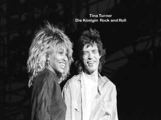 Tina Turner Die Königin Rock and Roll