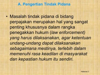 Tindak Pidana Di Bidang Perpajakan<script async src=