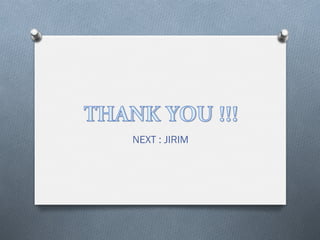 NEXT : JIRIM
 