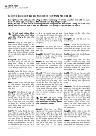 18    LINK TINH
      Tinh Baùo| Soá 1 | Ngaøy 08.03.2008




     Vaø ñaây laø quan nieäm cuûa caùc tinh binh veà Thôøi trang nôi coâng sôû:
     Baïn nghó sao neáu moãi ngaøy ñeán coâng ty vôùi nuï cöôøi raïng rôõ, töï tin cuøng bao aùnh maét doõi theo
     traàm troà khen ngôïi. Thaät töï haøo khi mình laø phaùi ñeïp ñuùng khoâng?
     Nhöng aên maëc theá naøo môùi laø ñeïp trong maét caùc ñaáng maøy raâu PeaceSoft? Chuùng toâi ñaõ coù cuoäc
     phoûng vaán nhanh vôùi moät soá anh em PeaceSoft vôùi nhöõng caâu traû lôøi heát söùc thuù vò...



          PV: Anh thích nhöõng ñoàng          veû ñeïp cuûa ngöôøi phuï nöõ, maø       chuùng ta coøn coù theå ngaém nhìn
          nghieäp nöõ cuûa mình haøng         vaùy cuõng laø ñeå phaân bieät giöõa     chò em nöõa.
     ngaøy ñeán coâng ty aên maëc nhö         con trai vaø con gaùi maø. Noùi
     theá naøo?                               chung laø maëc laøm sao taïo ñöôïc       HoangTM: Coù chöù, boä maët cuûa
                                              söï nhanh nheïn hoaït baùt trong         coâng ty maø.
     VinhLV: Vaâng, laø nam giôùi toâi        coâng vieäc.
     luoân muoán ñoàng nghieäp nöõ aên                                                 HuyDC: Caùi ñoù laø moät vieäc toát
     maëc hieän ñaïi, trang nhaõ. Haõy        ThanhNH: Goïn gaøng, gôïi caûm tí        chöù em, khoâng nhöõng laøm ñeïp
     töôûng töôûng neáu taát caû chò em       caøng toát nhöng khoâng nhaát thieát     cho chính baûn thaân hoï maø coøn
     phuï nöõ PeaceSoft cuøng maëc            maëc vaùy.                               laøm ñeïp cho caû vaên phoøng nöõa.
     ñoàng phuïc ñi laøm thì moâi tröôøng
     seõ raát raát hieän ñaïi vaø chuyeân     DangTH: OÂi giôøi! Töôûng hoûi caùi      YenNV: Oh ñieàu ñoù toát chöù! Anh
     nghieäp.                                 gì chöù chò em aên maëc thì caøng        khuyeán khích maø.
                                              maùt meû caøng toát. Hí hí…
     HoangTM: Anh thích chò em                                                         GiangNM: Ñuùng theá, khi ñeán
     maëc vaùy hoàng, aùo thun boù, toùc      TheNV: AÊn maëc theá naøo cuõng          coâng ty aên maëc caøng ñeïp caøng
     vaøng hoe, khoâng ñi taát chaân          ñöôïc, mieãn laø caûm thaáy deã chòu     toát. Nhöng anh comment theâm
     nhöng ñi deùp cao goùt (Ñieàu naøy       ñeå laøm vieäc toát, khoâng quaù caàu    laø phaûi phuø hôïp vôùi coâng vieäc
     coù veû khoâng hôïp lyù cho laém).       kyø nhöng cuõng khoâng quaù nhoá         moät chuùt, khoâng ñeå trang phuïc
                                              nhaêng.                                  aûnh höôûng ñeán coâng vieäc.
     HuyDC: Anh thì thích con gaùi
     maëc quaàn taây ñoùng thuøng, thôøi      HienLT: Vôùi anh caùch aên maëc          AnhTD: Toát, noù taïo cho moät moâi
     tieát maùt meû maëc vaùy ngaén coâng     khoâng quan troïng, quan troïng laø      tröôøng laøm vieäc chuyeân nghieäp
     sôû. Anh thích theá thoâi, anh ñôn       chò em aên maëc sao cho giöõ ñöôïc       sang troïng hôn. Nhöng ñeå maëc
     giaûn laém!                              thuaàn phong myõ tuïc vaø töï tin,       ôû coâng sôû thì vaùy neân ngaén vöøa
                                              duyeân daùng khi giao tieáp. Nhö         phaûi thoâi. Khoâng neân ngaén quaù!
     YenNV: Anh thích con gaùi maëc           theá hoï seõ caûm thaáy ñeïp, vaø veû    Hì hì.
     ñoà nheï nhaøng, maàu xanh loaïi         ñeïp ñoù seõ laây sang suy nghó cuûa
     xanh da trôøi, vì theå ai maëc ñoà       moïi ngöôøi xung quanh. Coøn             ThanhNH: Toát, vì thöù nhaát giuùp
     naøy thì…                                rieâng quan ñieåm caù nhaân, moät        hoï töï tin. Thöù hai taïo khoâng khí
                                              coâ gaùi vôùi toùc ñuoâi gaø, maëc caù   cho nhöõng ngöôøi xung quanh
     GiangNM: Noùi chung laø ñeïp vaø         tính vôùi aùo vaên phoøng sô vin seõ     laøm vieäc toát vì neáu aên maëc loâi
     phuø hôïp vôùi moãi ngöôøi. Ví duï       haï guïc anh !                           thoâi thì ngöôøi ngoài caïnh caûm
     HuongDL maëc vaùy thì ñeïp,                                                       giaùc khoù chòu vaø khoâng coù höùng
     nhöng chò Hoàng thì neân maëc                 PV: Anh coù nghó raèng              laøm vieäc nhaát laø nam giôùi. Noùi
     giaûn dò hôn laøm sao cho phuø                nhöõng ñoàng nghieäp nöõ            chung, noù cuõng mang ñeán cho
     hôïp vaø ñeïp. Neáu maëc caøng ngaén     cuûa mình maëc caøng ñeïp khi ñi         moâi tröôøng xung quanh moät
     thì caøng toát, nhöng ôû möùc ñeå        laøm caøng toát khoâng?                  khoâng khí thaät höng phaán. ai
     ngöôøi khaùc taäp trung laøm vieäc                                                cuõng vaäy thoâi cuõng yeâu, cuõng
     ñöôïc (cöôøi khoaùi trí).                                                         thích caùi ñeïp.
                                              VinhLV: Hieän nay caùc ñoàng
     AnhTD: Veà muøa ñoâng thì neân           nghieäp nöõ PS aên maëc töông ñoái       DangTH: Chaéc chaén laø toát roài
     maëc thaät goïn gaøng nhöng vaãn         thôøi trang vaø phong caùch, trang       khi naøo laøm vieäc caêng thaúng vaø
     giöõ ñöôïc aám. Ñoái vôùi anh thì raát   phuïc raát ña daïng theå hieän moâi      meät moûi quaù thì ngaém nhìn chò
     thích con gaùi maëc ñoà traéng (aùo      tröôøng nhieàu caù tính. Nhöng neáu      em cho bôùt meät moûi. Heù heù.
     thoâi coøn quaàn thì khoâng bieát).      goïi laø chuyeân nghieäp thì chöa.
     Veà muøa heø thì vaùy coâng sôû. Vaùy    Ñoàng nghieäp nöõ aên maëc ñeïp ñi       TheNV: Khoâng, laøm vieäc toát chæ
     laø moät saûn phaåm tuyeät vôøi maø ai   laøm thì laø ñieàu tuyeät vôøi, ngoaøi   khi maëc thoaûi maùi thoâi (nhöng
     ñoù ñaõ nghó ra, noù laøm toân theâm     nhìn maùy tính vaø bôø töôøng            khoâng tính tôùi khaû naêng cuûa tuyø

     support@chodientu.vn
 