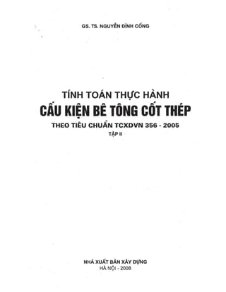 Tính toán Thực hành Cấu kiện Bê tông cốt thép - Tập 2 - Nguyễn Đình Cống