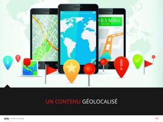 UN CONTENU GÉOLOCALISÉ
100

 