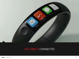 DES OBJETS CONNECTÉS
92

 