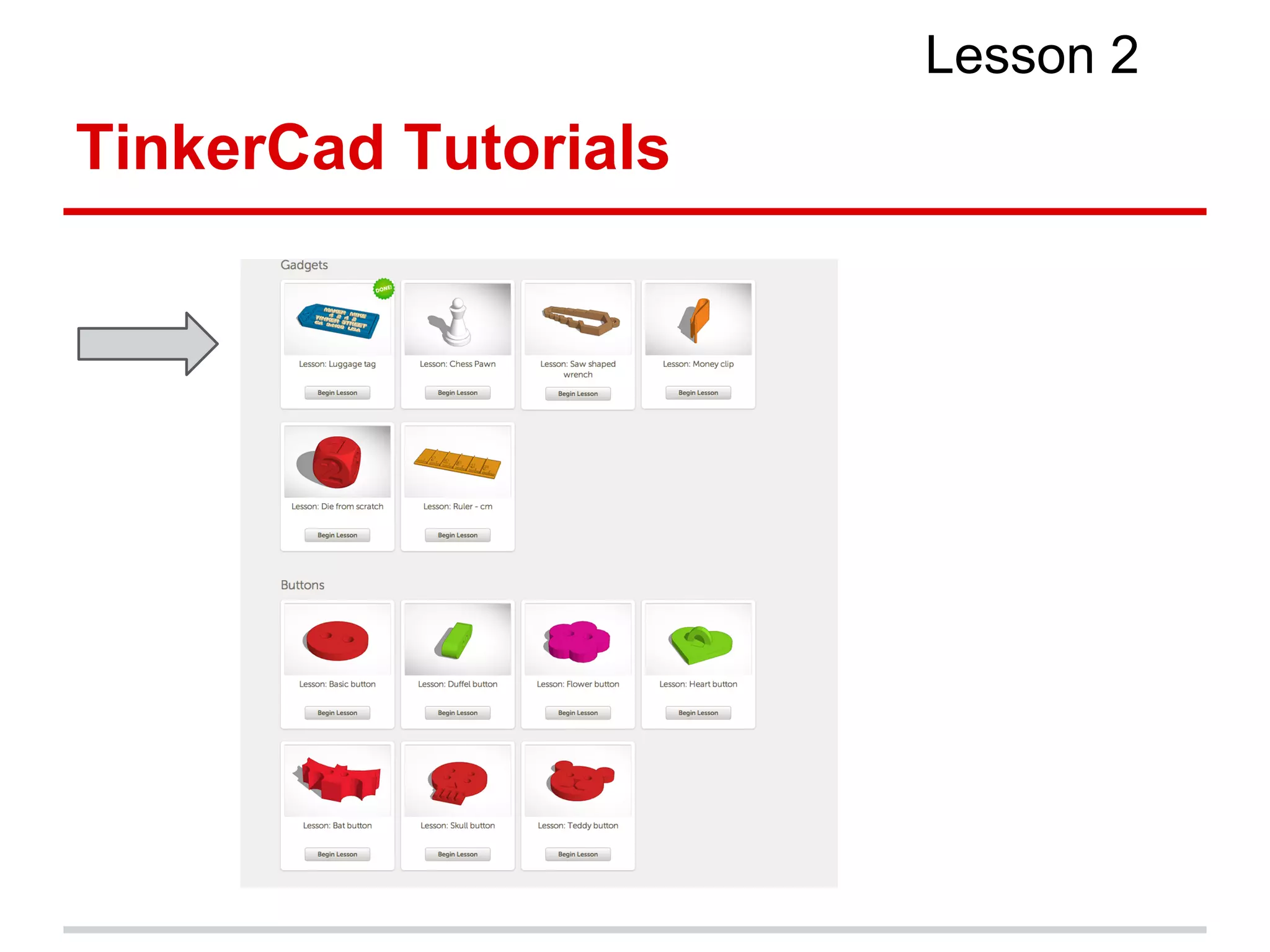 TinkerCad Tutorials
Lesson 2
 