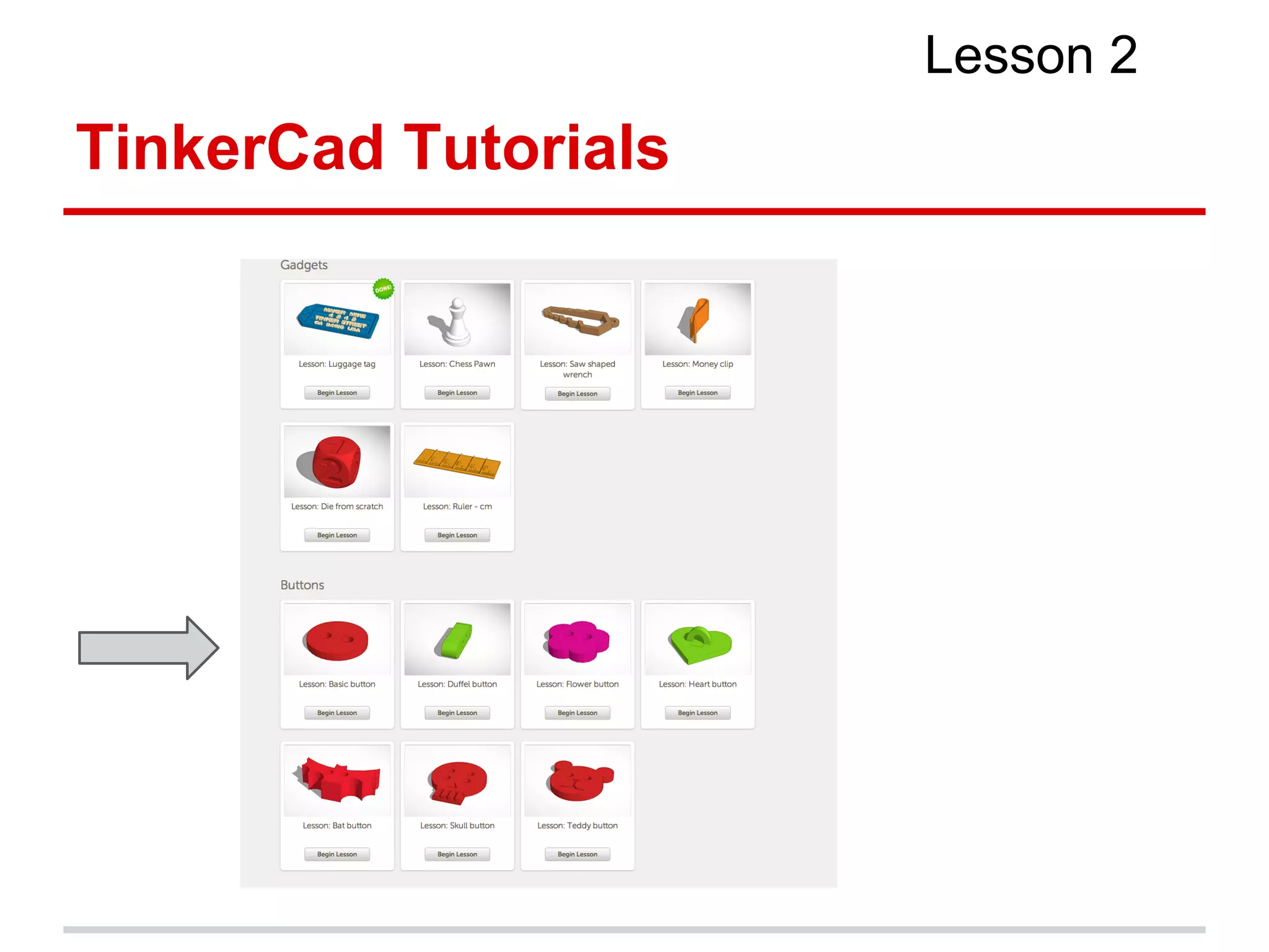 TinkerCad Tutorials
Lesson 2
 