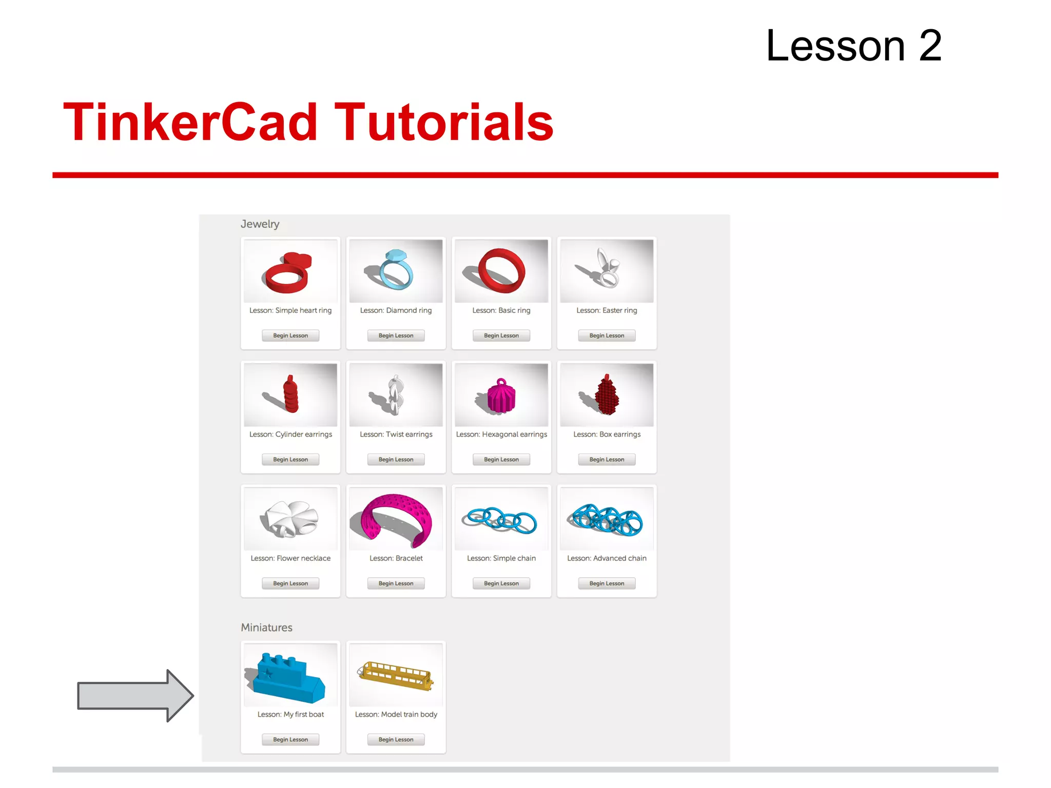 TinkerCad Tutorials
Lesson 2
 